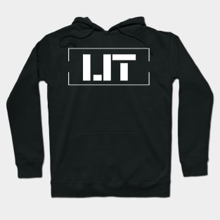 LIT Hoodie